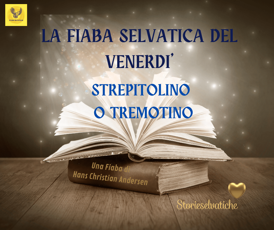 Strepitolino (o Tremotino)- La&nbsp;Fiaba